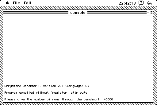 Dhrystone running on a 68k Macintosh with 40000 runs entered